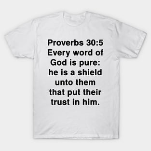 Proverbs 30:5  King James Version (KJV) Bible Verse Typography T-Shirt